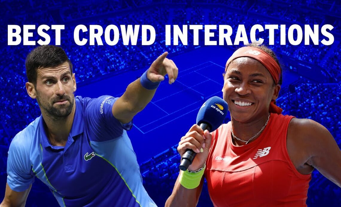 Best Crowd Interactions of the Tournament | 2023 US Open