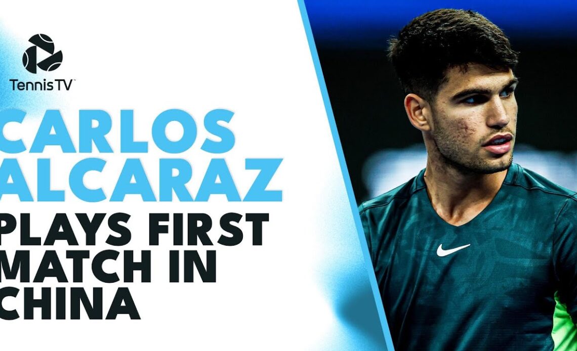 Carlos Alcaraz Plays First Match In China! 🔥 | Beijing 2023