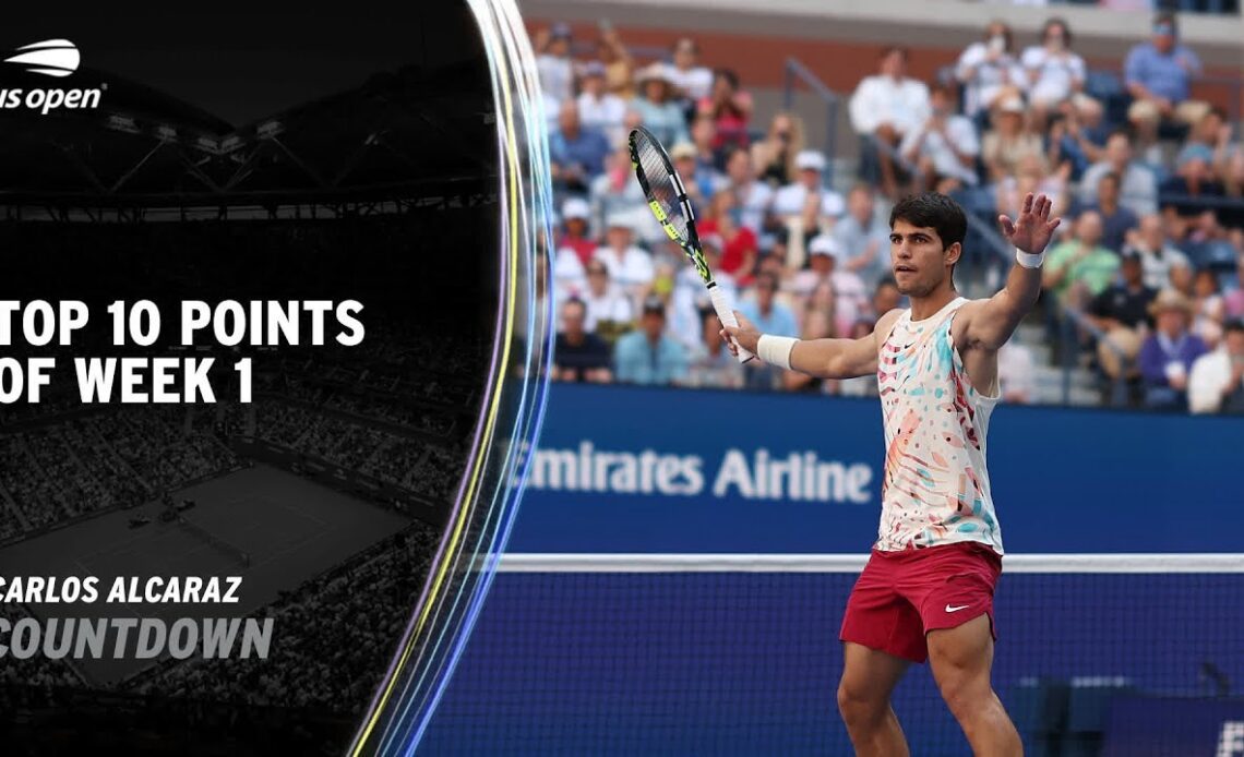 Carlos Alcaraz | Top 10 Points of Week 1 | 2023 US Open