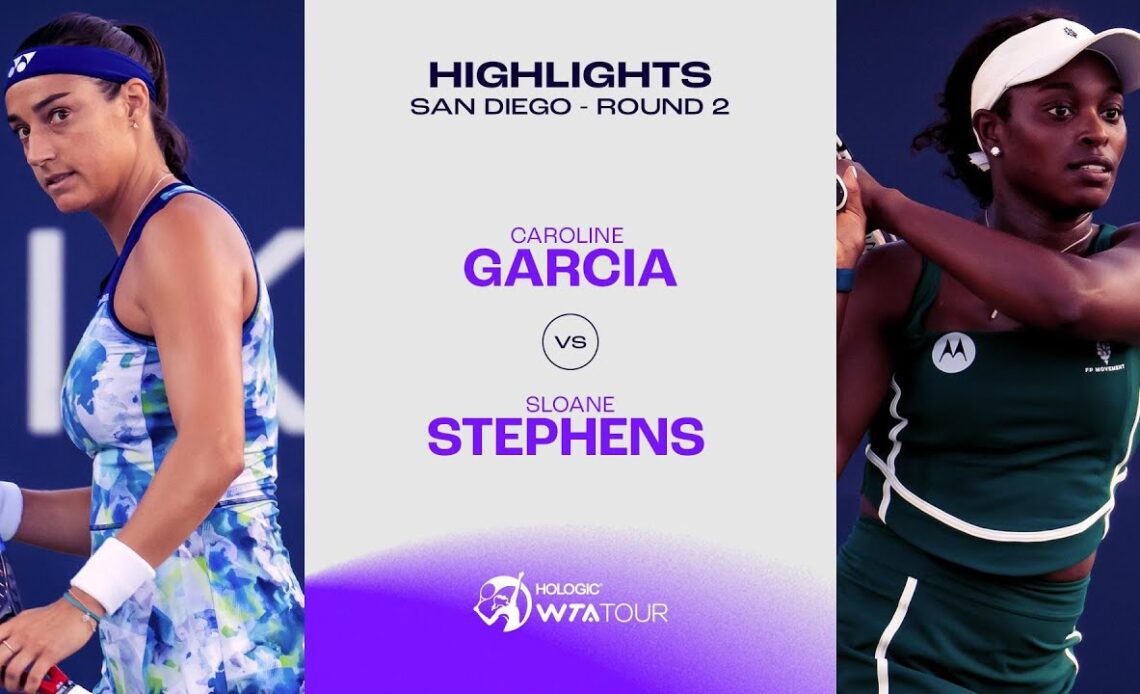 Caroline Garcia vs. Sloane Stephens| 2023 San Diego Round 2| WTA Match Highlights