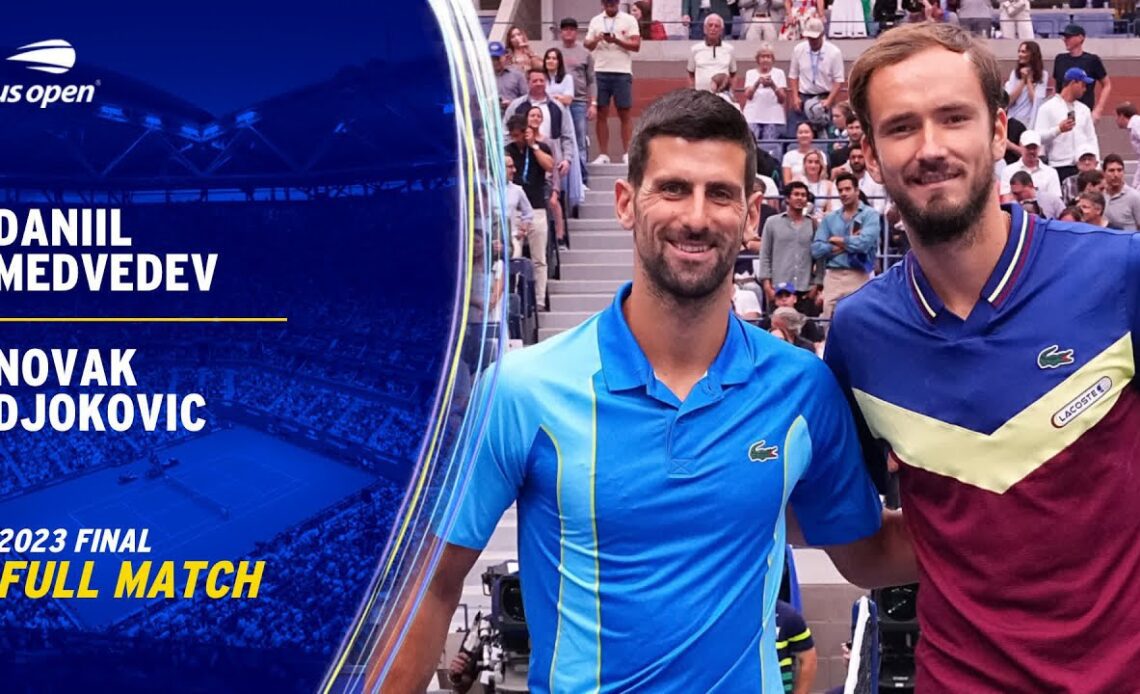 Daniil Medvedev vs. Novak Djokovic Full Match | 2023 US Open Final