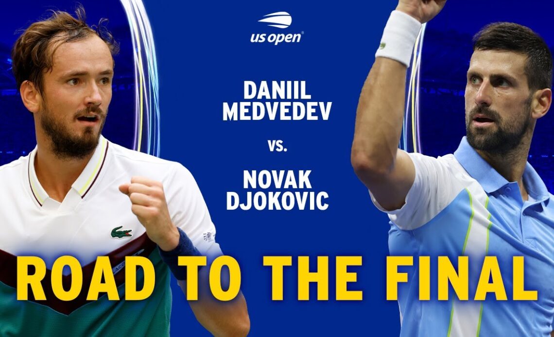 Daniil Medvedev vs. Novak Djokovic | Road to the Final | 2023 US Open