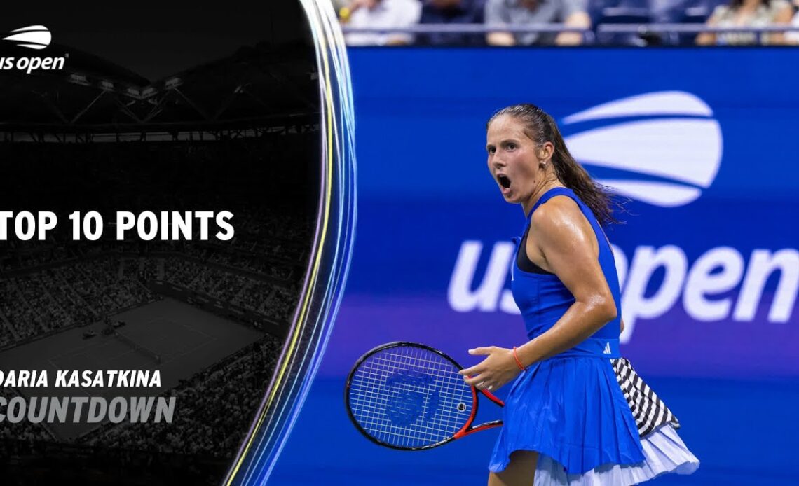 Daria Kasatkina | Top 10 Points | 2023 US Open