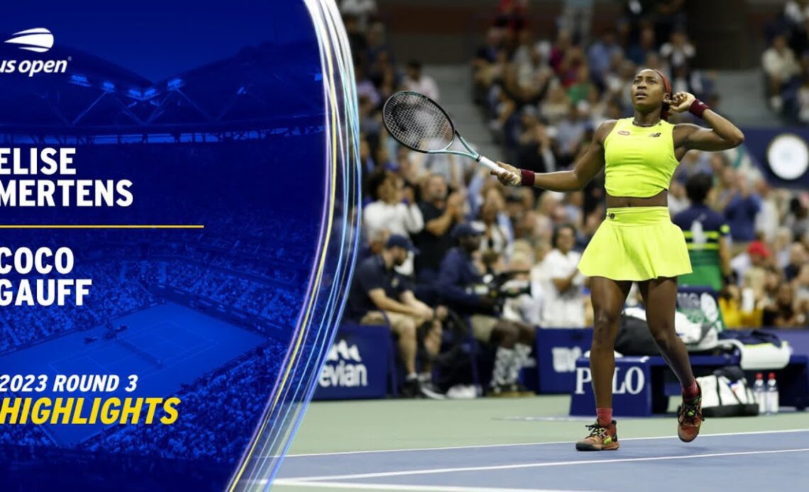 Elise Mertens vs. Coco Gauff Highlights | 2023 US Open Round 3