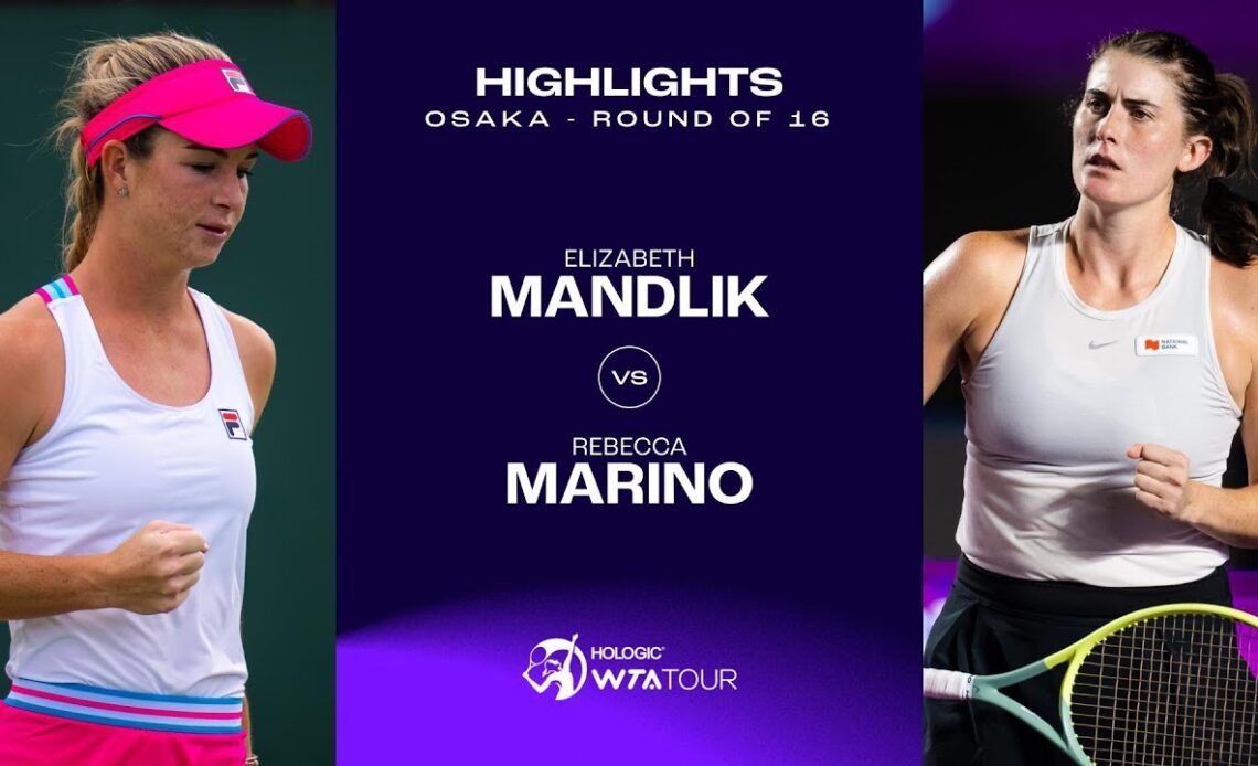 Elizabeth Mandlik vs. Rebecca Marino | 2023 Osaka Round of 16 | WTA Match Highlights