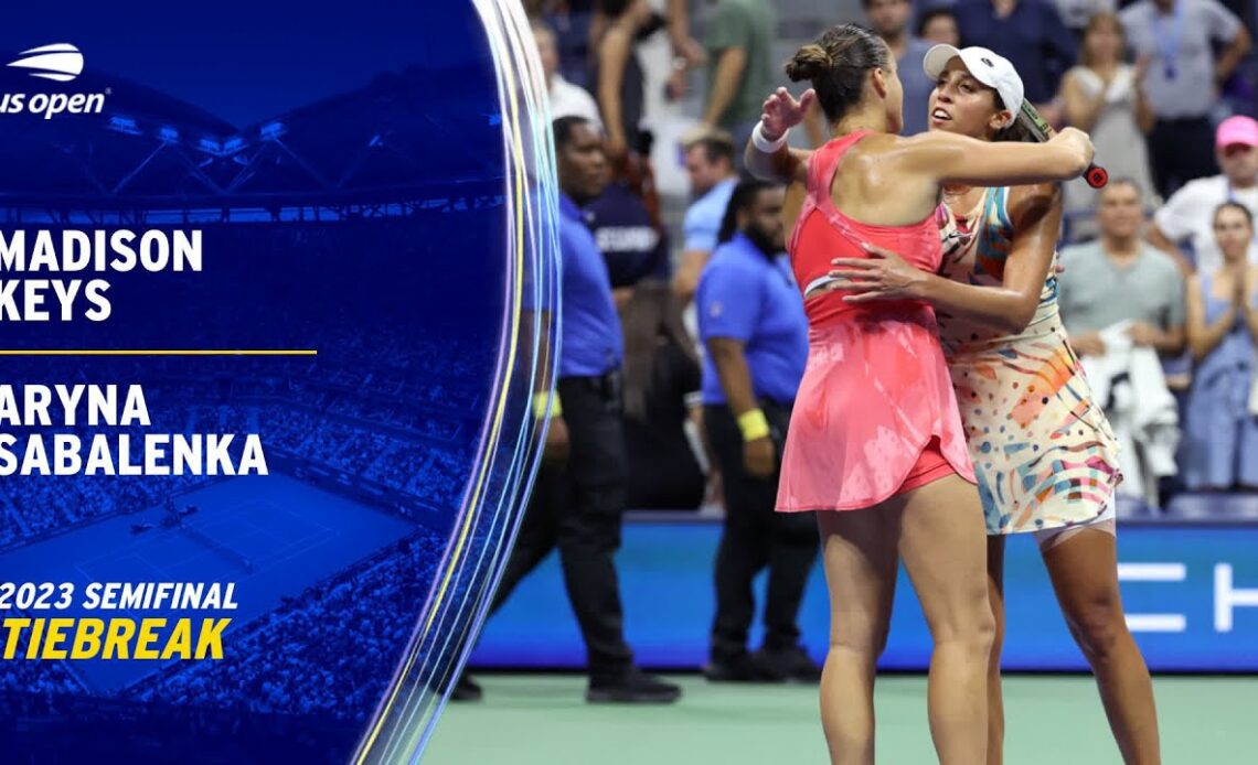 Final Set Tiebreak | Madison Keys vs. Aryna Sabalenka | 2023 US Open Semifinal