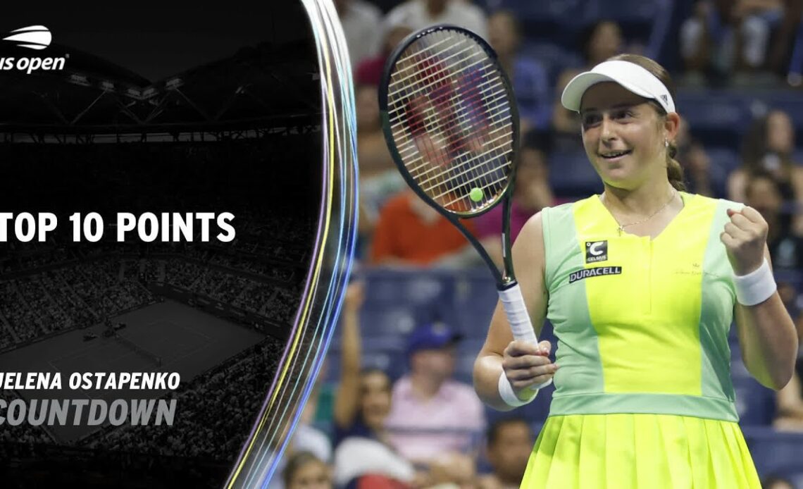 Jelena Ostapenko | Top 10 Points | 2023 US Open