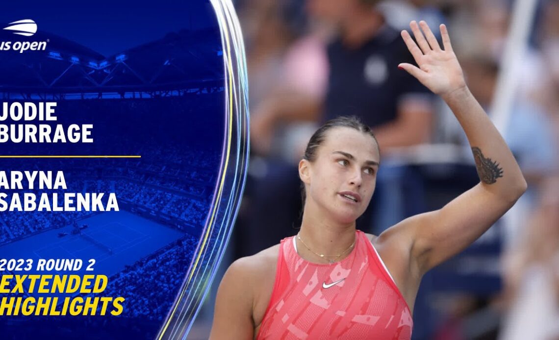 Jodie Burrage vs. Aryna Sabalenka Extended Highlights | 2023 US Open Round 2