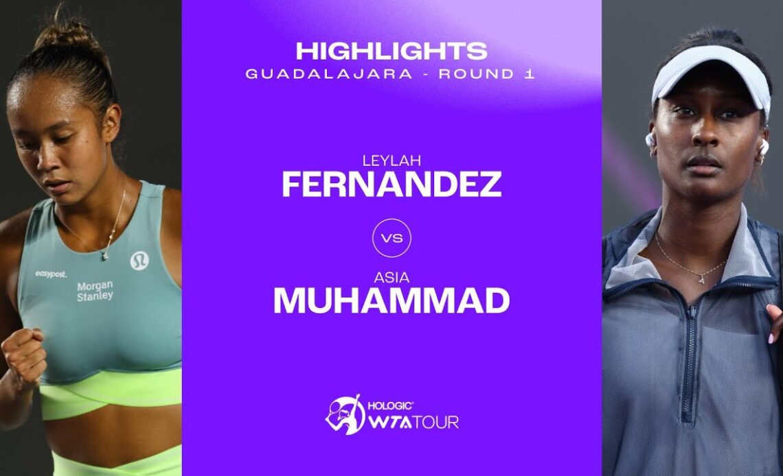 Leylah Fernandez vs. Asia Muhammad | 2023 Guadalajara Round 1 | WTA Match Highlights