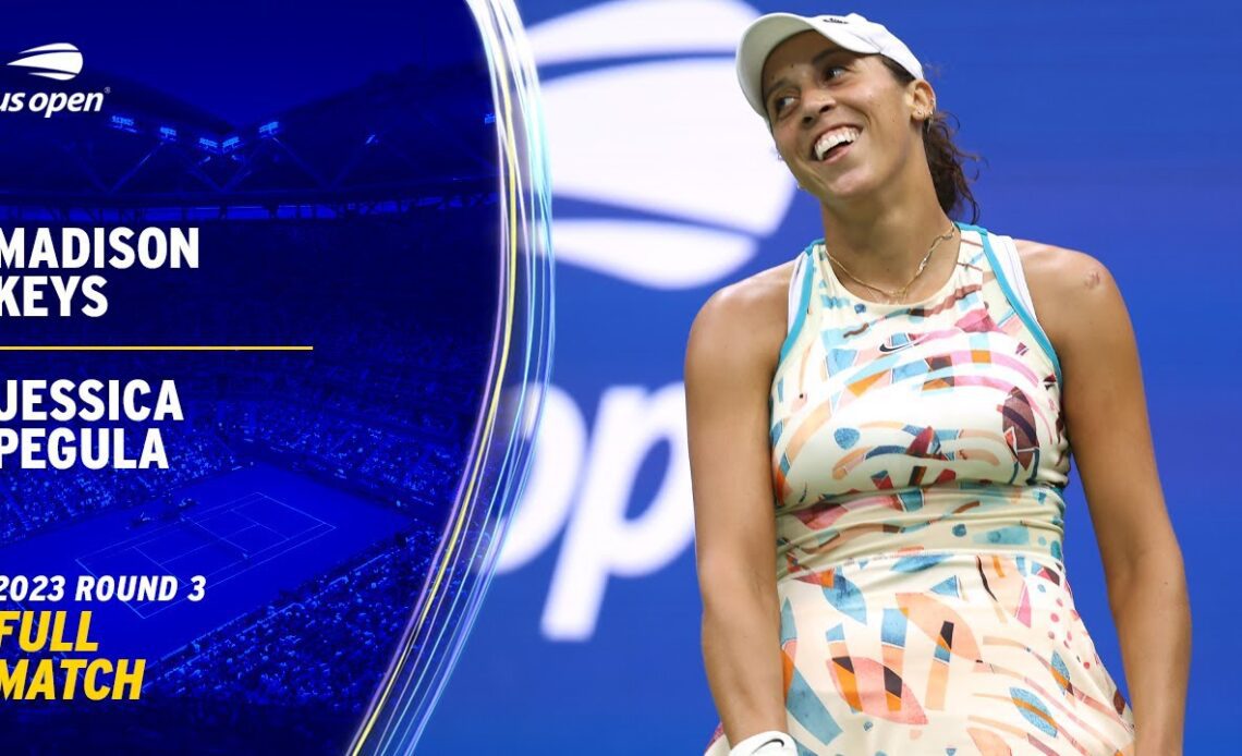 Madison Keys vs. Jessica Pegula Full Match | 2023 US Open Round 3