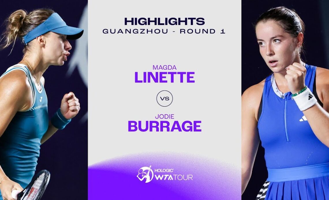 Magda Linette vs. Jodie Burrage | 2023 Guangzhou Round 1 | WTA Match Highlights