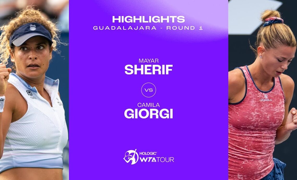 Mayar Sherif vs. Camila Giorgi | 2023 Guadalajara Round 1 | WTA Match Highlights