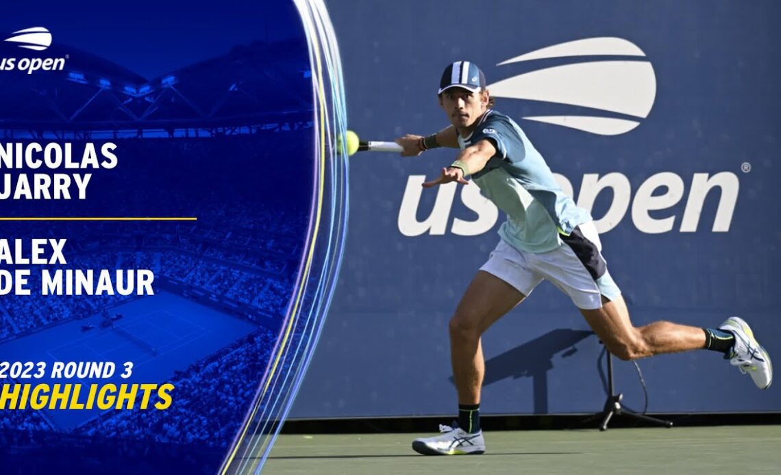 Nicolas Jarry vs. Alex De Minaur Highlights | 2023 US Open Round 3