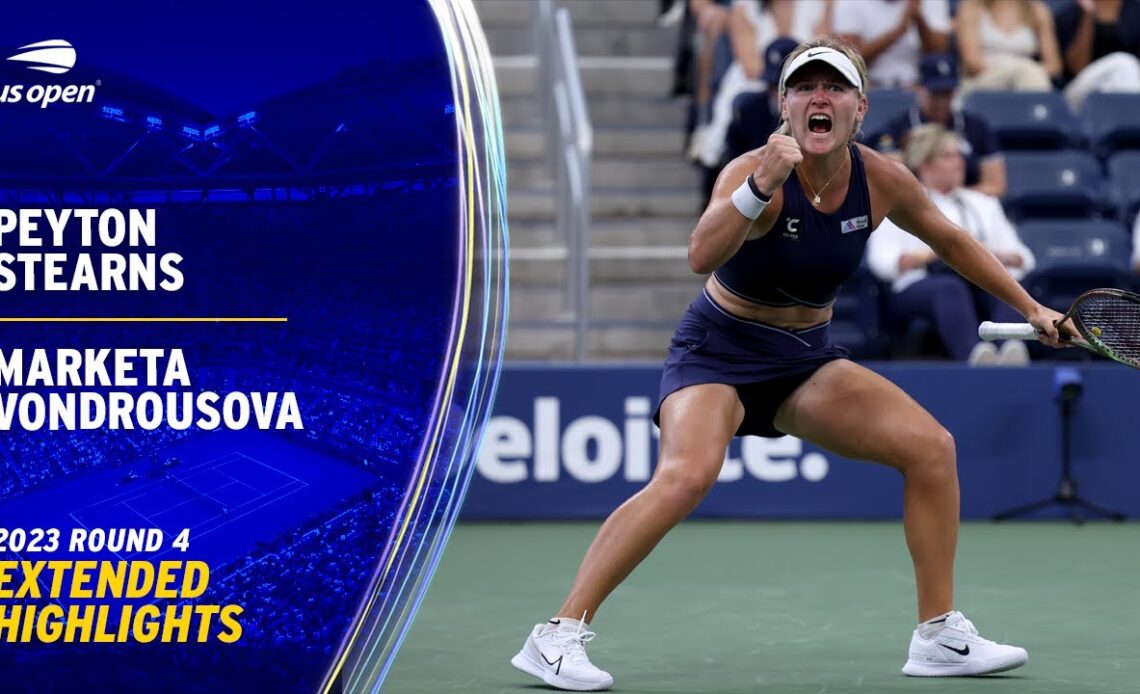 Peyton Stearns vs. Marketa Vondrousova Extended Highlights | 2023 US Open Round 4