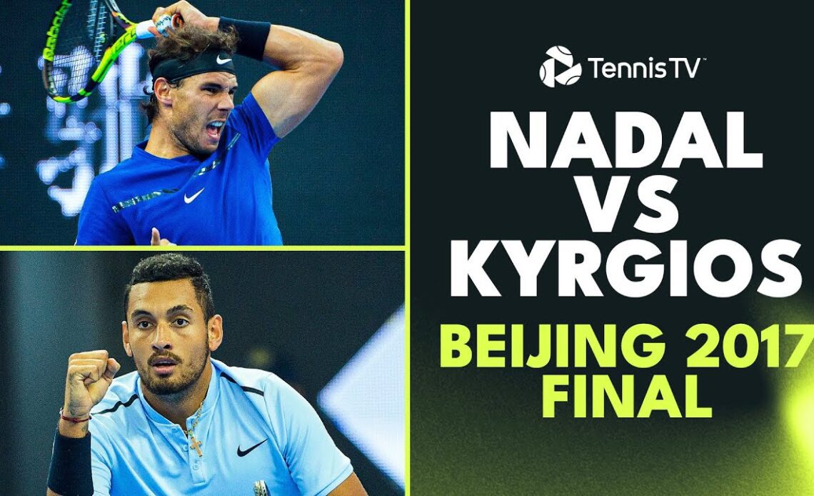 Rafael Nadal vs Nick Kyrgios Beijing 2017 Final Highlights! 🏆