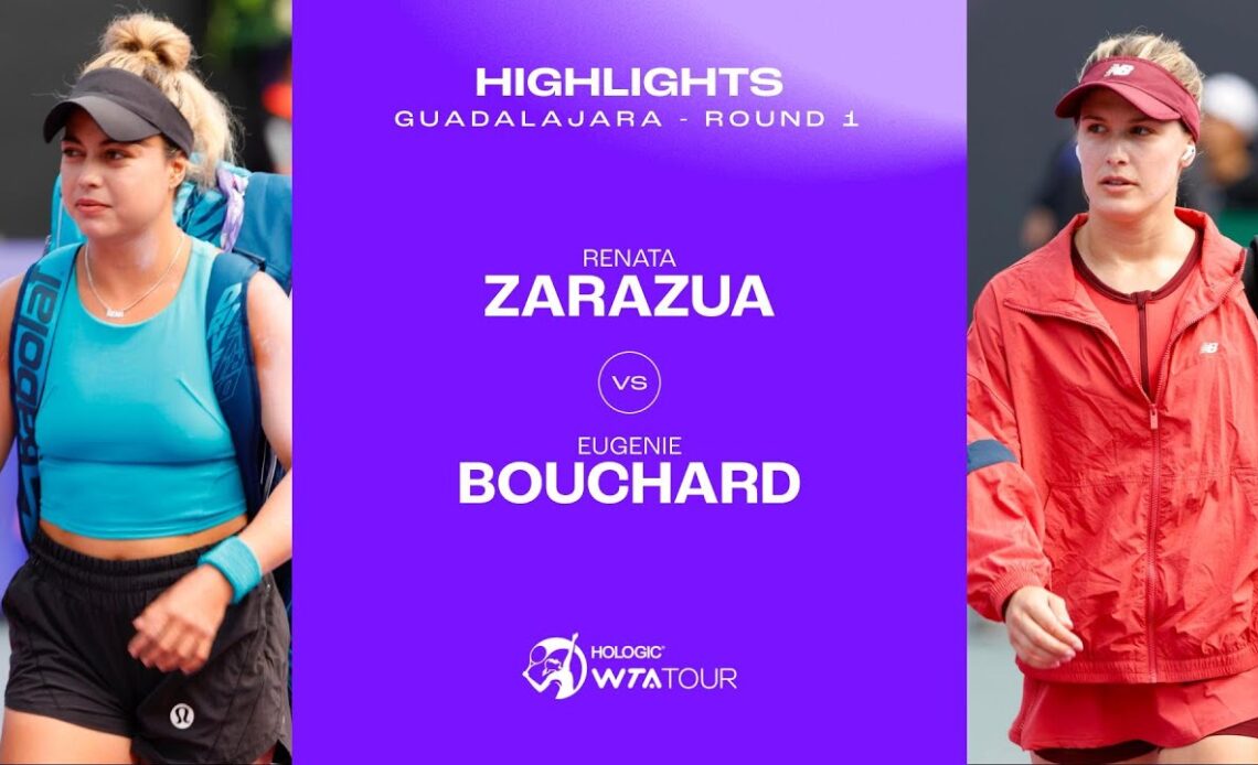 Renata Zarazua vs. Eugenie Bouchard | 2023 Guadalajara Round 1 | WTA Match Highlights