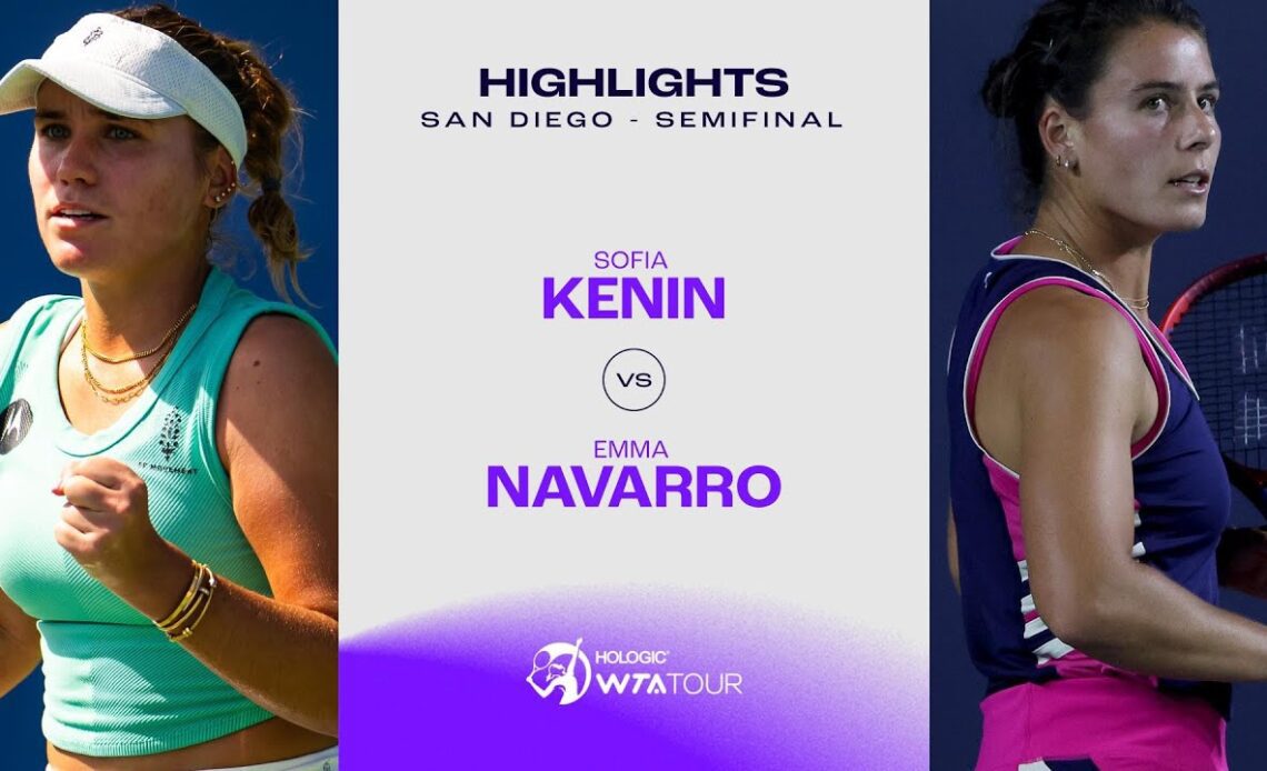 Sofia Kenin vs. Emma Navarro | 2023 San Diego Semifinal | WTA Match Highlights