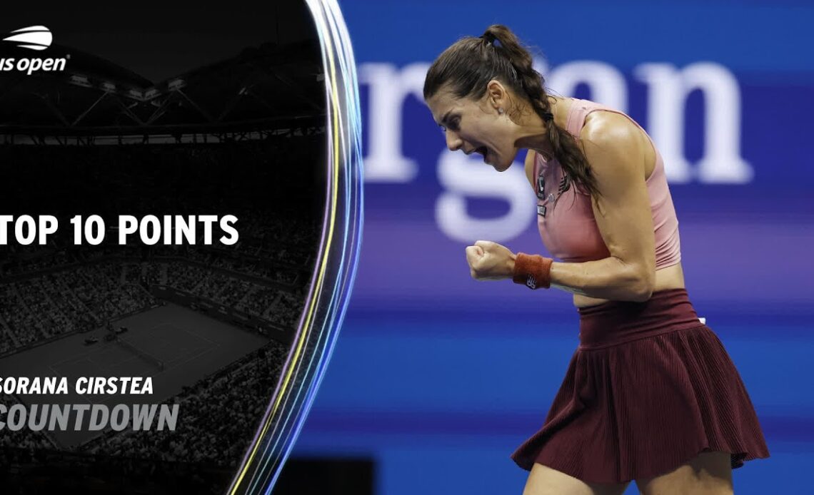 Sorana Cirstea | Top 10 Points | 2023 US Open