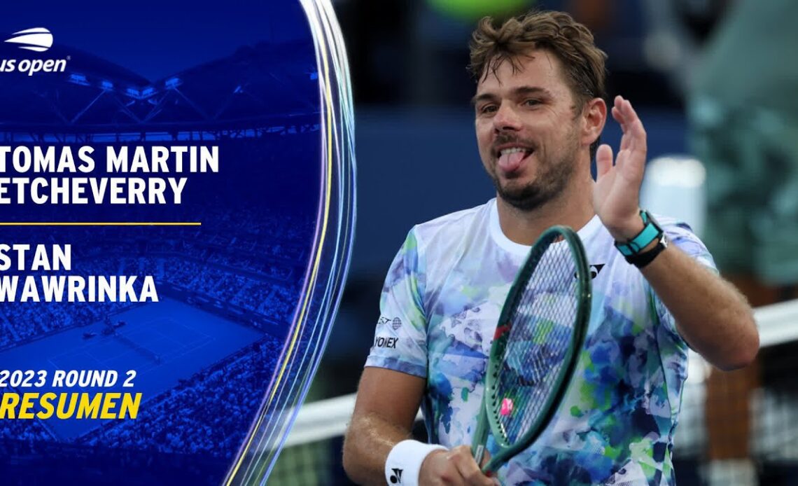 Tomas Martin Etcheverry vs. Stan Wawrinka Resumen | 2023 US Open Ronda 2