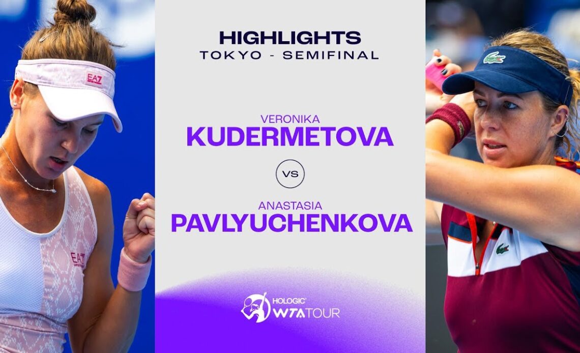 Veronika Kudermetova vs. Anastasia Pavlyuchenkova | 2023 Tokyo Semifinal | WTA Match Highlights