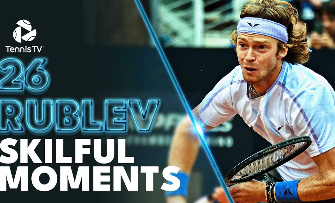 26 Of Andrey Rublev's Most Skilful Tennis Moments!