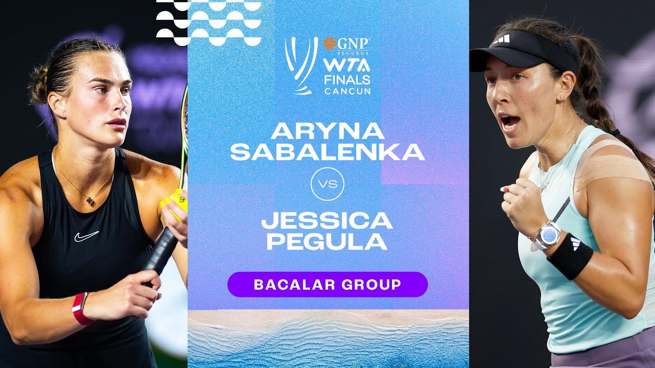 Aryna Sabalenka Vs. Jessica Pegula | 2023 WTA Finals Group Stage | WTA ...