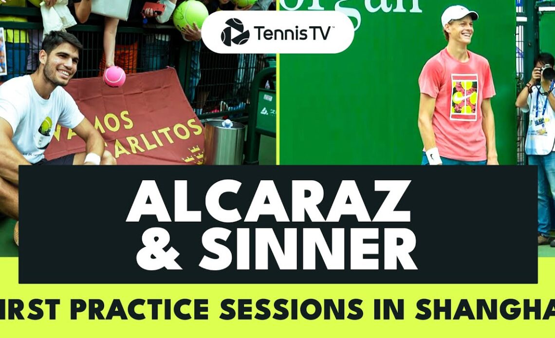 Carlos Alcaraz & Jannik Sinner: First Practice Sessions In Shanghai