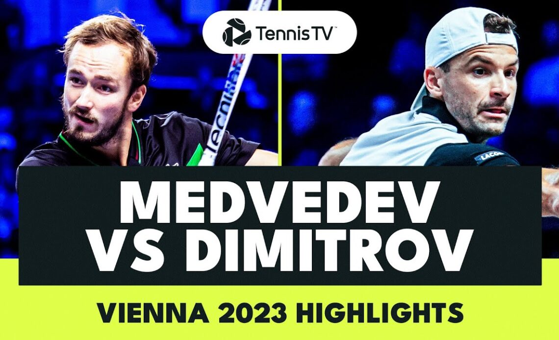 Daniil Medvedev vs Grigor Dimitrov INSANE Match Highlights | Vienna 2023