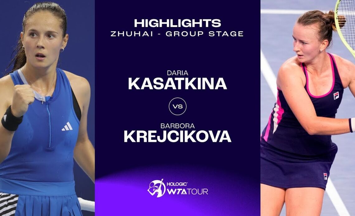 Daria Kasatkina vs. Barbora Krejcikova | 2023 Zhuhai Group Stage | WTA Match Highlights
