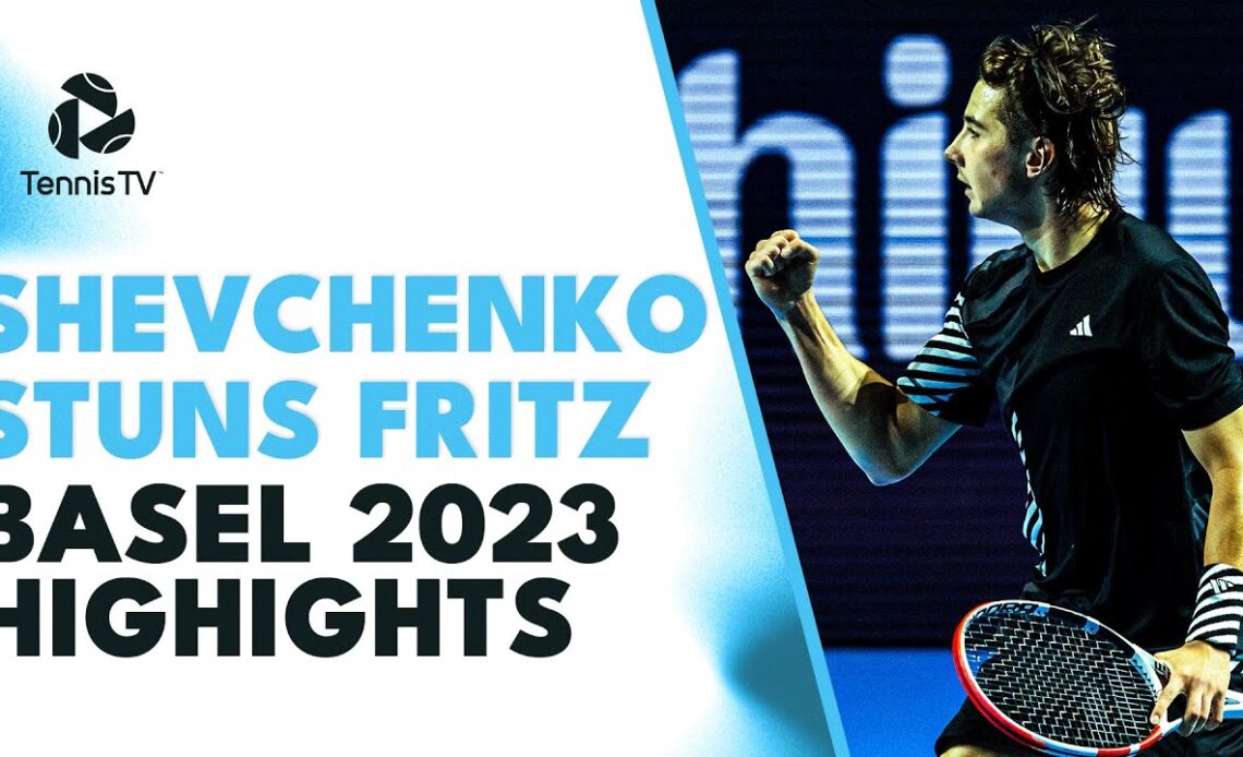 EPIC Taylor Fritz vs Alexander Shevchenko Contest! | Basel 2023 Highlights