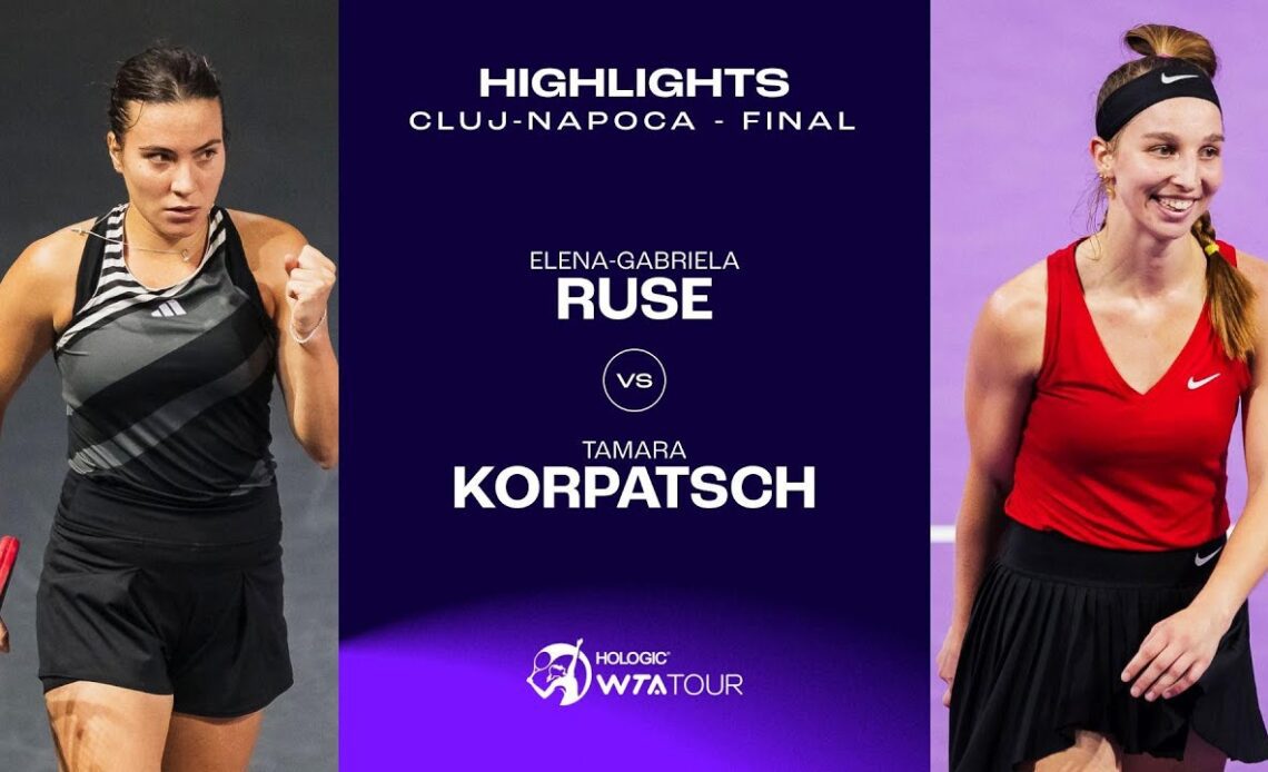 Elena-Gabriela Ruse vs. Tamara Korpatsch | 2023 Cluj-Napoca Final | WTA Match Highlights