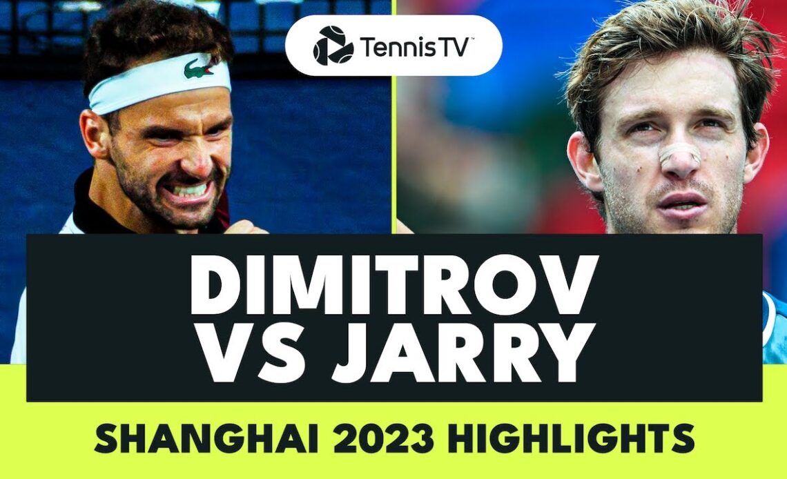 Grigor Dimitrov vs Nico Jarry Quarter-Final Highlights | Shanghai 2023