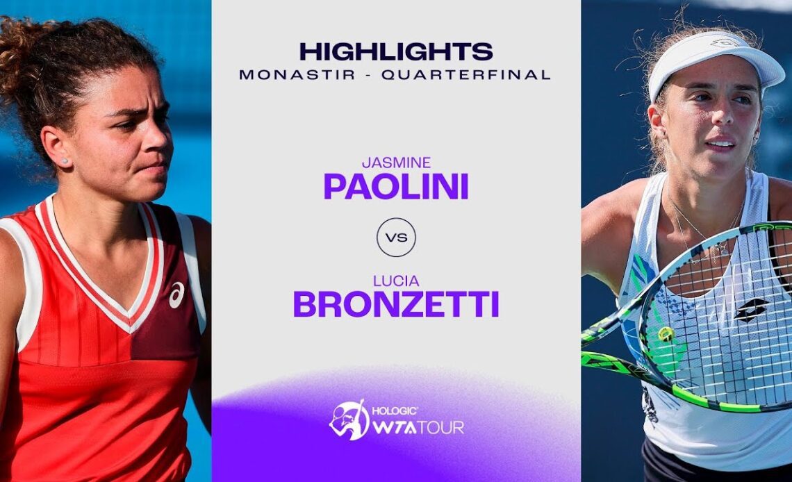 Jasmine Paolini vs. Lucia Bronzetti | 2023 Monastir Quarterfinal | WTA Match Highlights