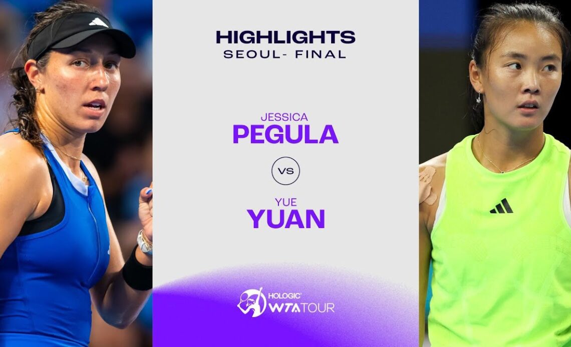 Jessica Pegula vs. Yue Yuan | 2023 Seoul Final | WTA Match Highlights