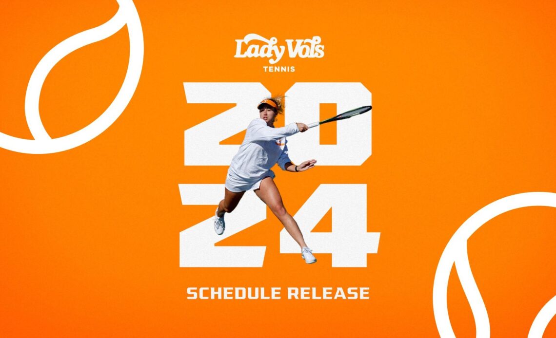 Lady Vol Tennis Announces 2024 Spring Slate