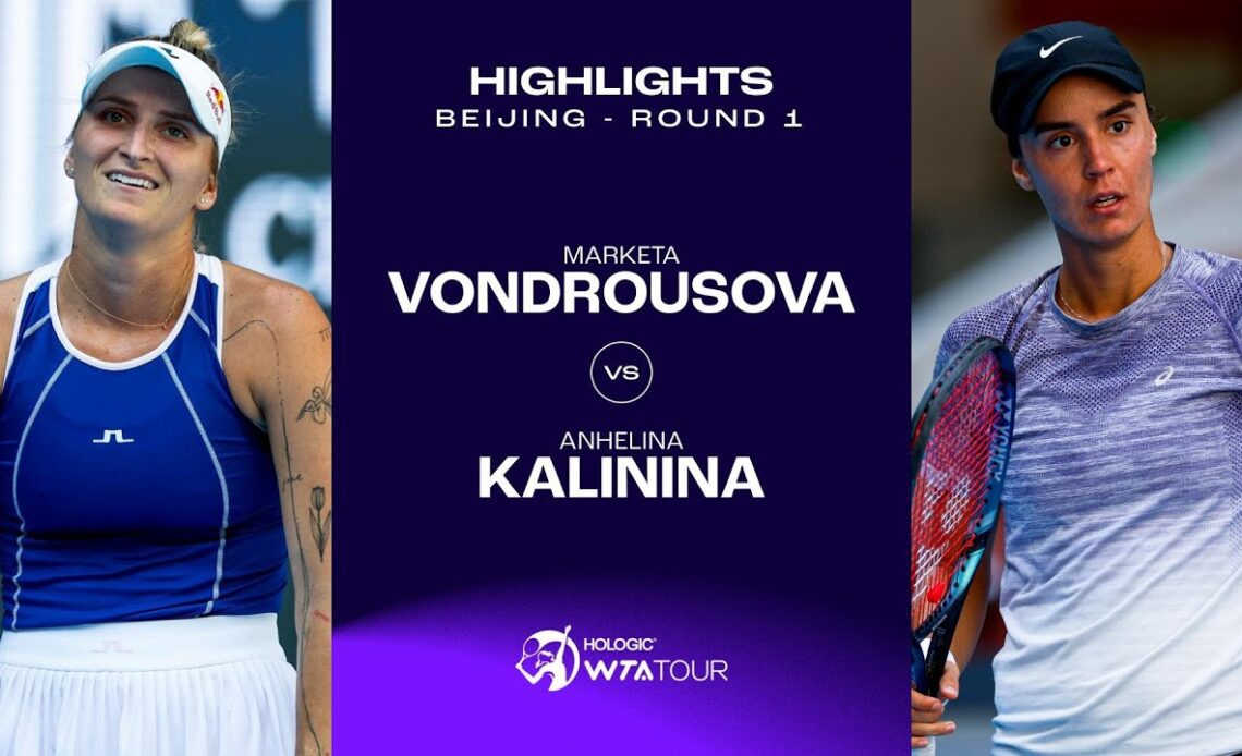 Marketa Vondrousova vs. Anhelina Kalinina | 2023 Beijing Round 1 | WTA Match Highlights