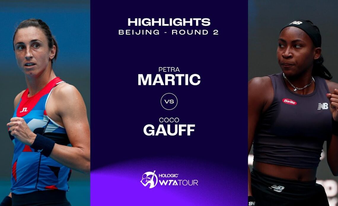 Petra Martic vs. Coco Gauff | 2023 Beijing Round 2 | WTA Match Highlights