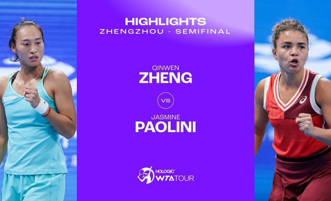 Qinwen Zheng vs. Jasmine Paolini | 2023 Zhengzhou Semifinal | WTA Match Highlights