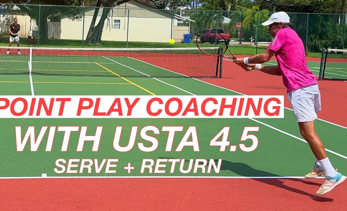 Return & Serve Practice | Point Play Coaching with 4.5 Player Robert