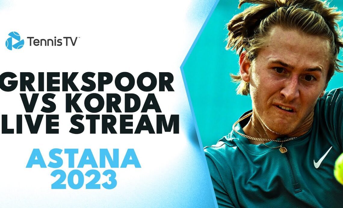 Tallon Griekspoor vs Sebastian Korda Live Tennis Stream | Astana 2023