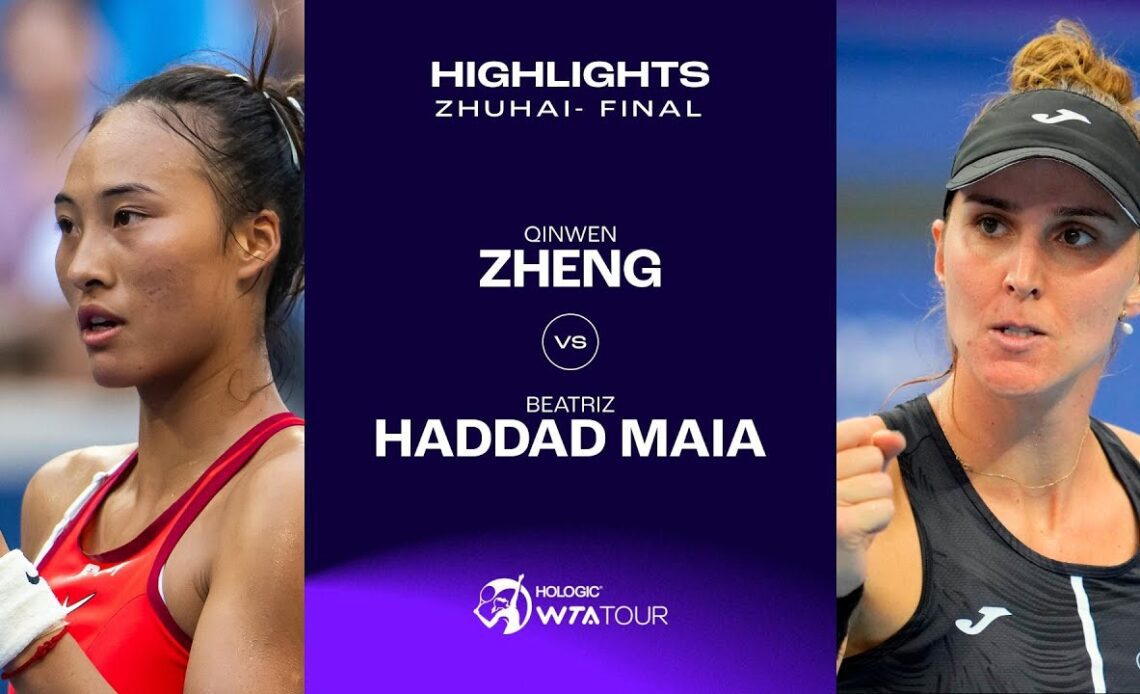 Zheng Qinwen vs. Beatriz Haddad Maia | 2023 Zhuhai Final | WTA Match Highlights