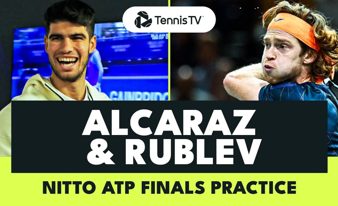 Carlos Alcaraz & Andrey Rublev: Practice Highlights | Nitto ATP Finals 2023