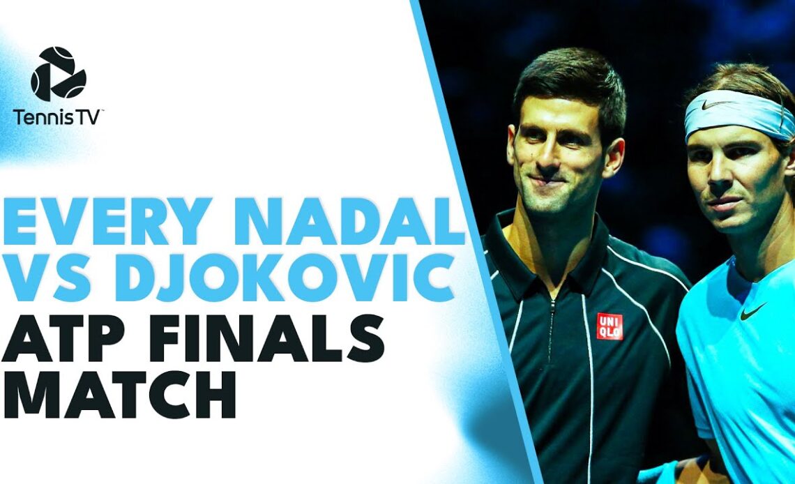 EVERY Rafael Nadal vs Novak Djokovic Match | ATP Finals