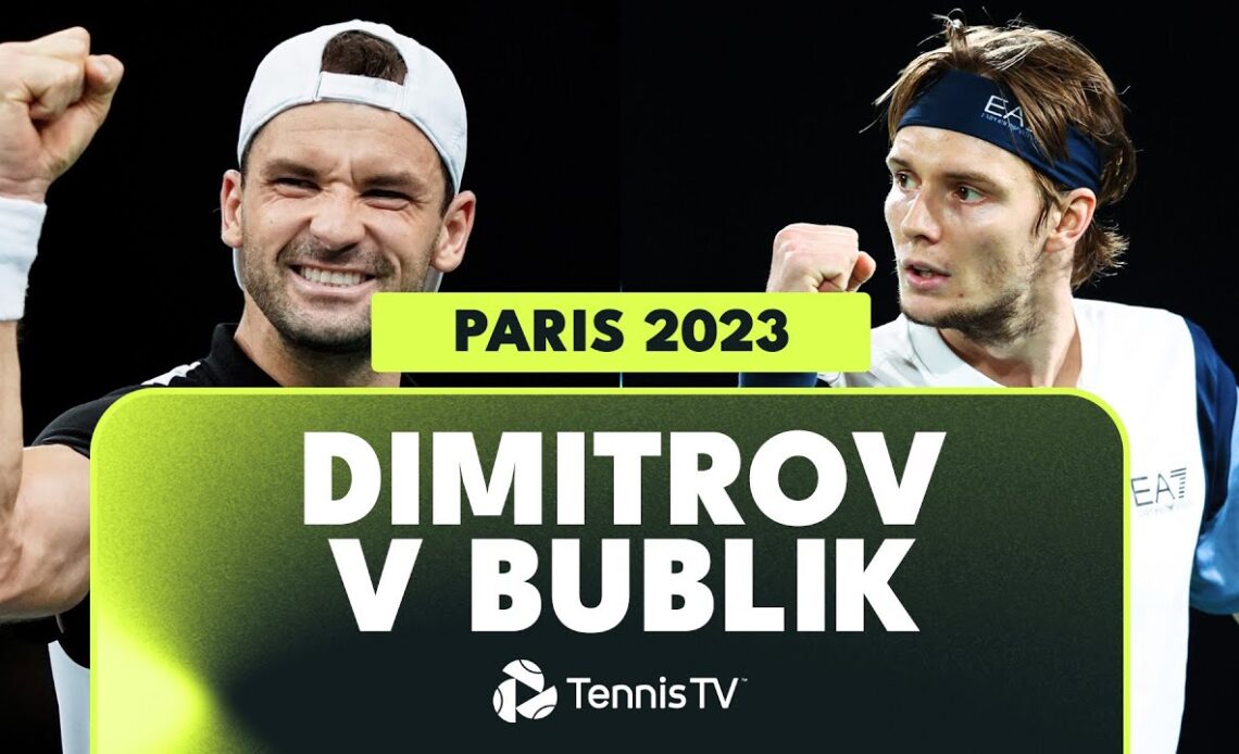 Grigor Dimitrov vs Alexander Bublik Highlights | Rolex Paris Masters 2023