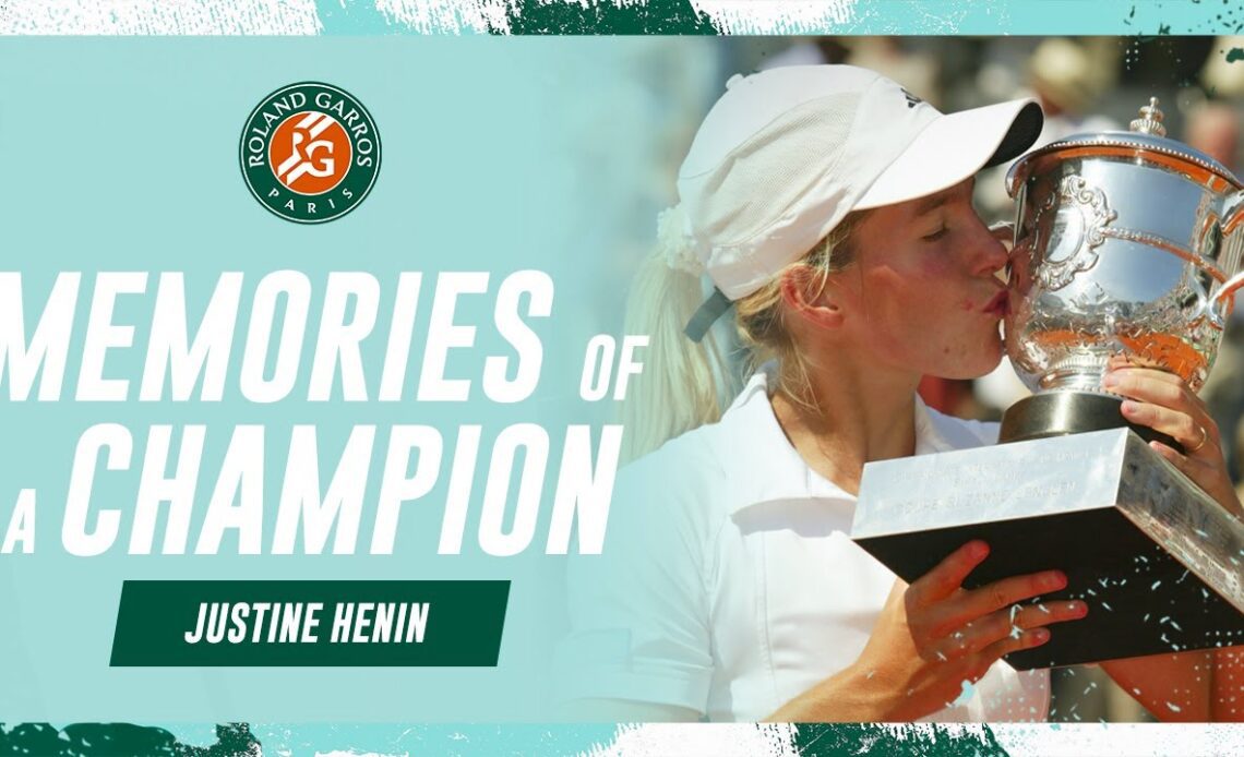 Memories of a champion w/ Justine Henin | Roland-Garros
