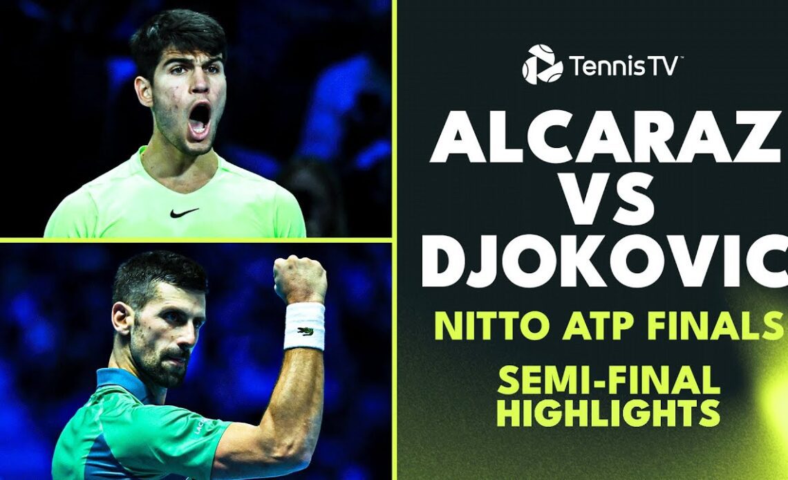 Novak Djokovic vs Carlos Alcaraz Match Highlights! | Nitto ATP Finals 2023