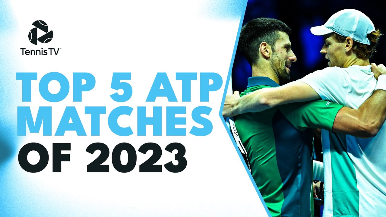 Top 5 ATP Tennis Matches In 2023 Season! 🔥