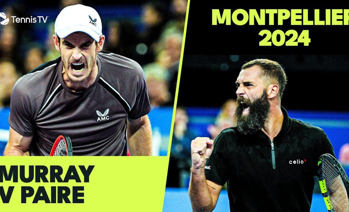 ENTERTAINING Andy Murray vs Benoit Paire Contest 🤯 | Montpellier 2024 Highlights