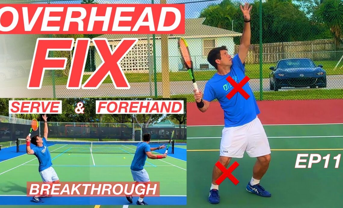 Forehand and Serve Progress & Overhead Lesson | 10-Day Tennis Transformation EP11