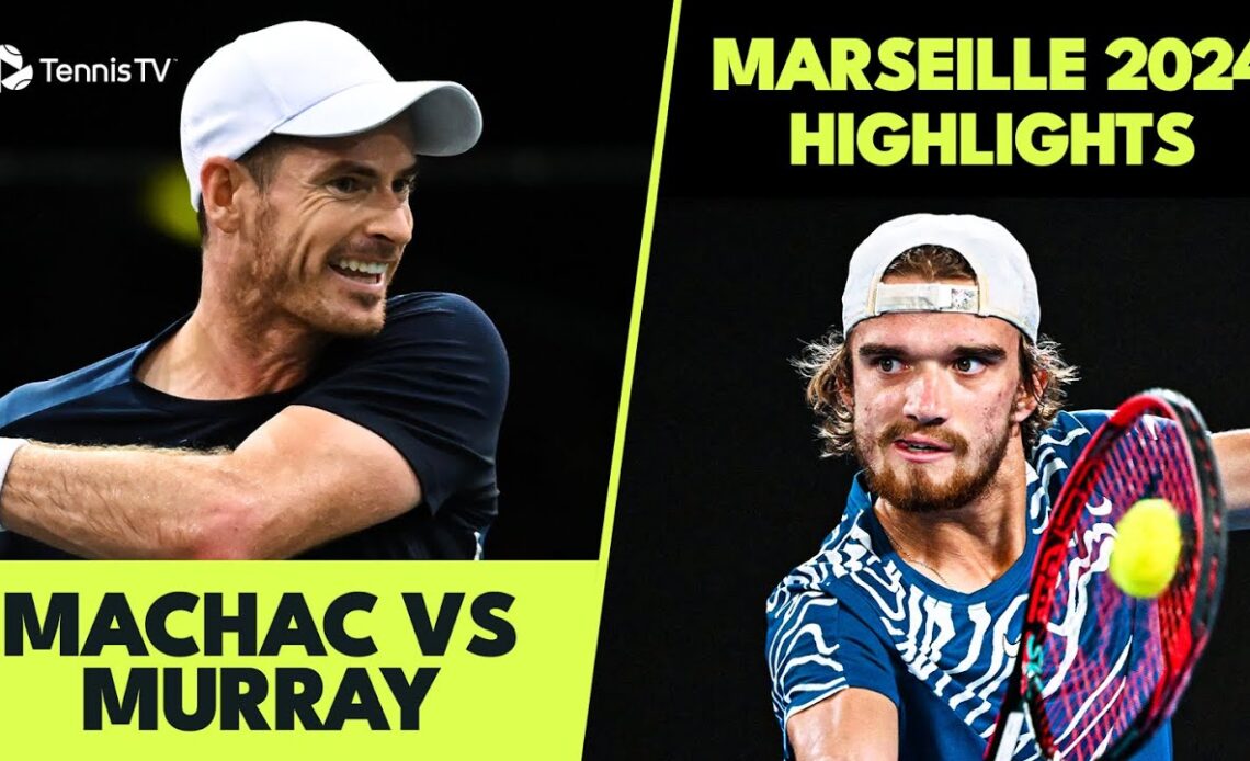 Andy Murray vs Tomas Machac Match Highlights | Marseille 2024